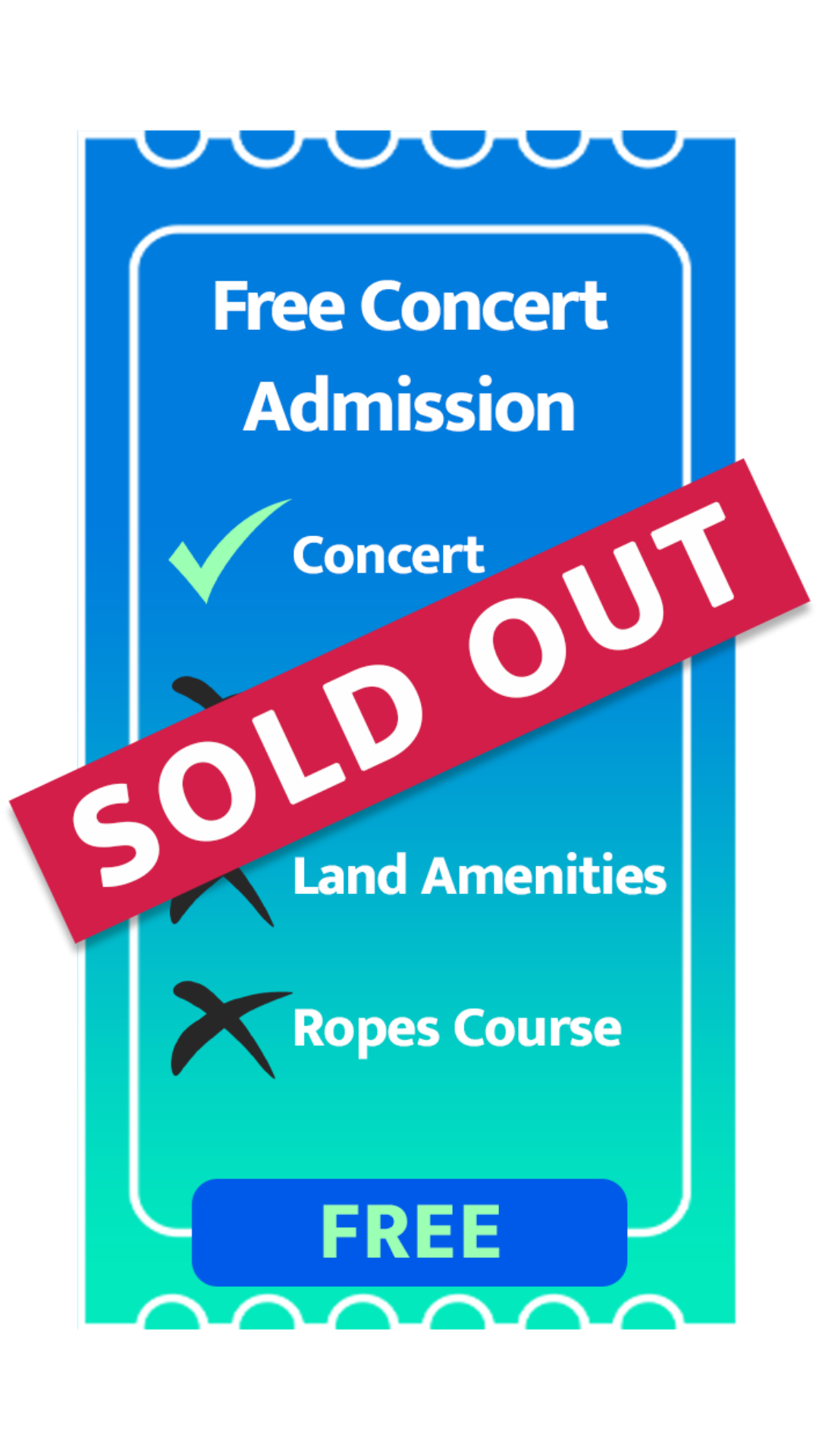 Free Concert Admission SOLD OUT